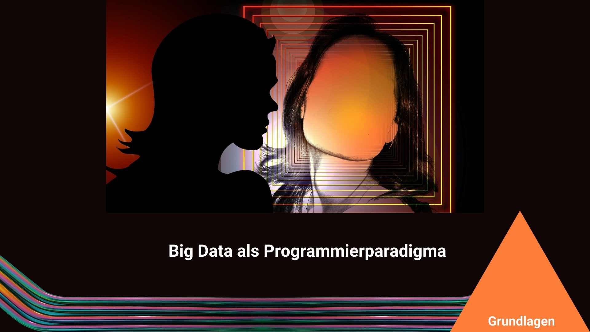 Big Data als Programmierparadigma