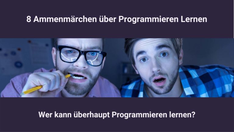 Programmieren lernen für Anfänger: 8 Ammenmärchen - Tirsus Online